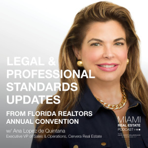 Ana Lopez de Quintana - FREC Legal & Professional Standards Updates | Ep. 14