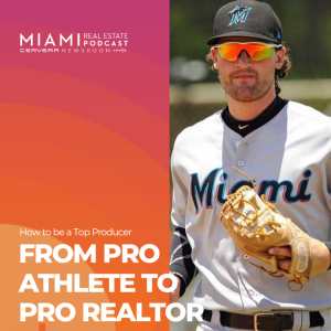 Julian Infante – How To: Shift From Pro Athlete to Pro Realtor | Ep. 58