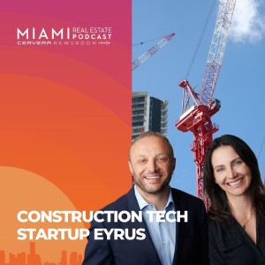 Eyrus – How To: Improve Construction Cost, Accuracy & Operational Demands| Ep. 59