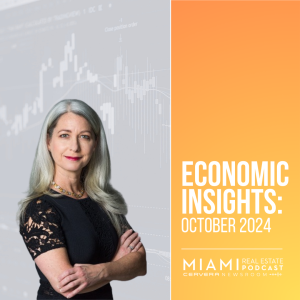 Economic Insights: October 2024 — Dr. Marci Rossell | Ep. 93