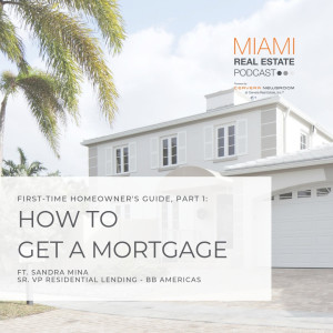 Sandra Mina - How to Get a Mortgage | Ep. 40