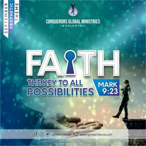 UNVEILING THE UNLIMITED POWER OF FAITH PT2- Sep 2019