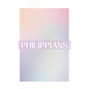 Women’s Summer Bible Study - Week 3 - Philippians