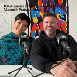 #049 Sandra Breen | Lightworker | Tim Marner® Podcast Show