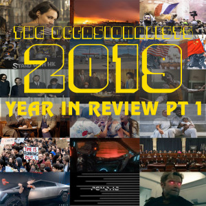 2019 Year in Review Pt 1