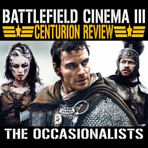 Movie May: Battlefield Cinema III - Centurion