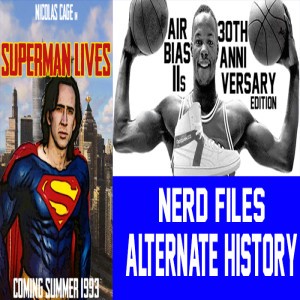 Nerd Files: Alternate History