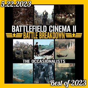 Best of 2023: Battle Breakdown from Battlefield Cinema