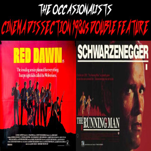 Cinema Dissection: 1980s Double Feature - Red Dawn & The Running Man