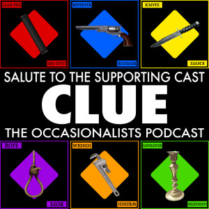 Salute To The Supporting Cast: Clue