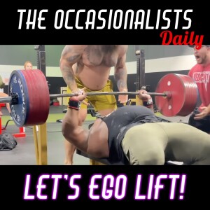 March 14th 2024: Let's Ego Lift!