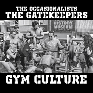 The Gatekeepers: Gym Culture