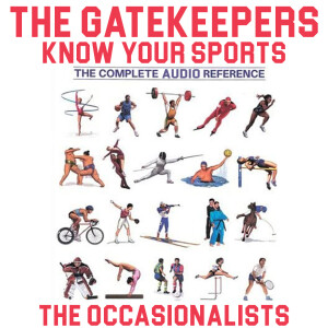 The Gatekeepers: Know Your Sports