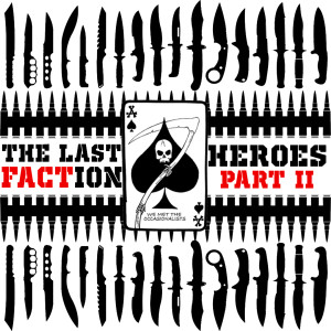 The Last Faction Heroes: Part 2