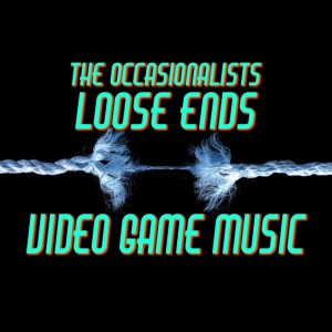 Loose Ends: Video Game Music
