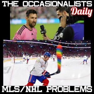 March 8th 2024: MLS & NHL Problems