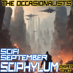 Sci-Fi September: SciPhylum Pt Two