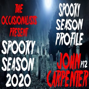 Spooky Season Profile: John Carpenter Pt 2
