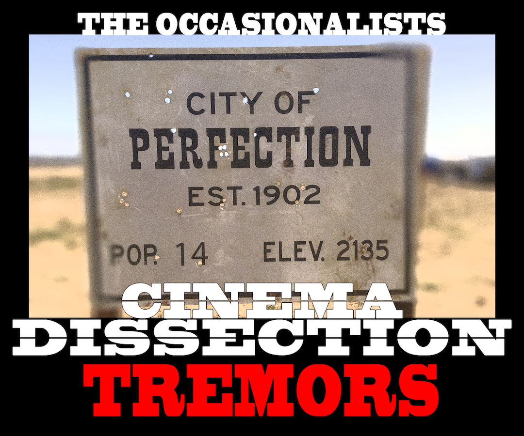 Cinema Dissection: Tremors