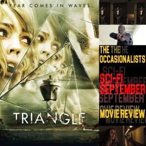 Sci-Fi September: Triangle Movie Review