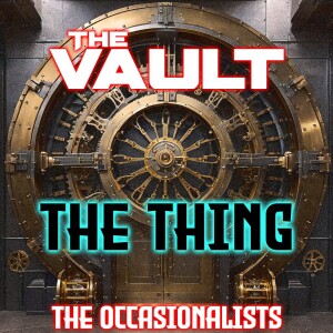 The Vault: The Thing
