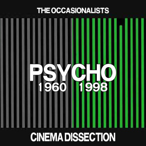 Cinema Dissection: Psycho 1960 & 1998