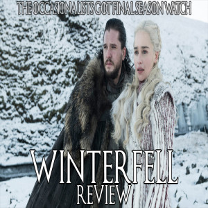 The Thrones Final Season Watch: Winterfell Review