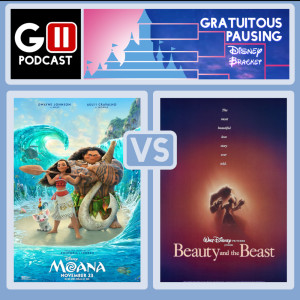 Episode 29 Disney Bracket: Moana vs Beauty &amp; the Beast