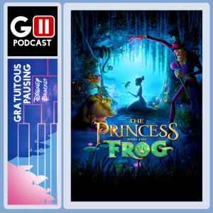 Episode 33 Disney Honorable Mentions: The Princess & the Frog