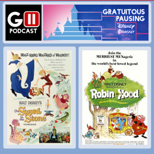 Episode 34 Disney Honorable Mentions: The Sword in the Stone &amp; Robin Hood