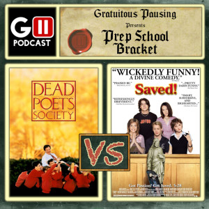 Prep School Bracket Episode 1: Dead Poets Society vs Saved!