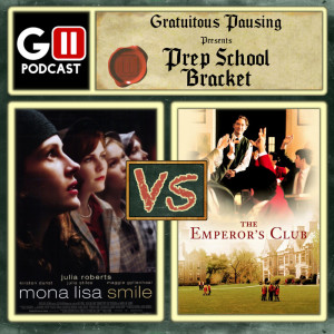 Prep School Bracket Episode 5: Mona Lisa Smile vs The Emperor's Club