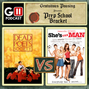 Prep School Bracket Episode 9: Dead Poets Society vs She's the Man