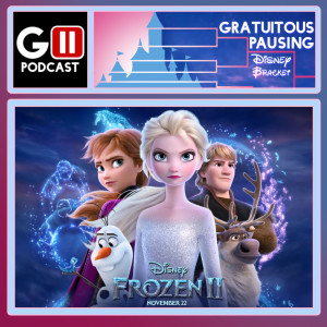Disney Bracket Unvaulted: Frozen 2 Review