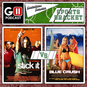 Sports Bracket Match 12: Stick It vs Blue Crush