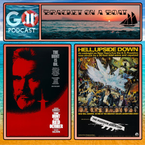 Bracket on a Boat Episode 13: The Hunt for Red October vs The Poseidon Adventure