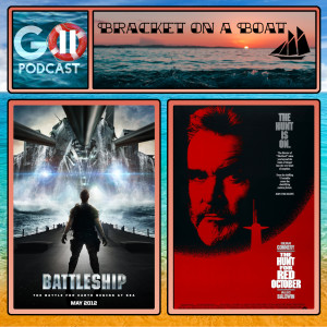 Bracket on a Boat Episode 2: Battleship vs The Hunt for Red October