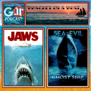 Bracket on a Boat Episode 5: Jaws vs Ghost Ship