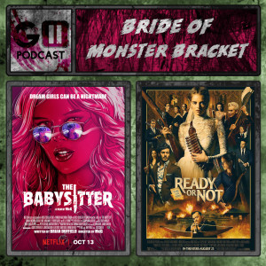 Bride of Monster Bracket Broodspawn: The Babysitter & Ready or Not