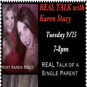 REAL TALK with Karen Stacy