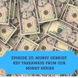 Episode 25: Escaping the Entry Level Money Mindset: Top Takeaways