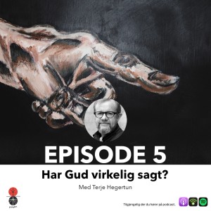 #5 Har Gud virkelig sagt?