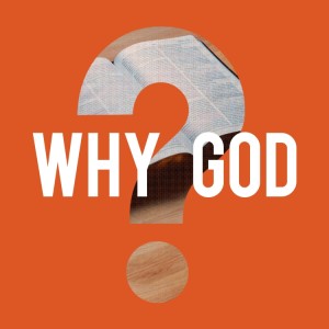 World Religions: Why God? - Josh Branham