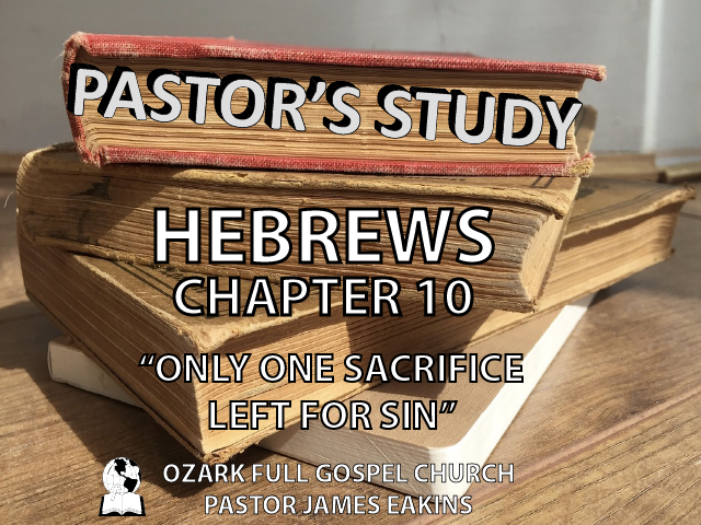 Hebrews – Chapter 10 - 