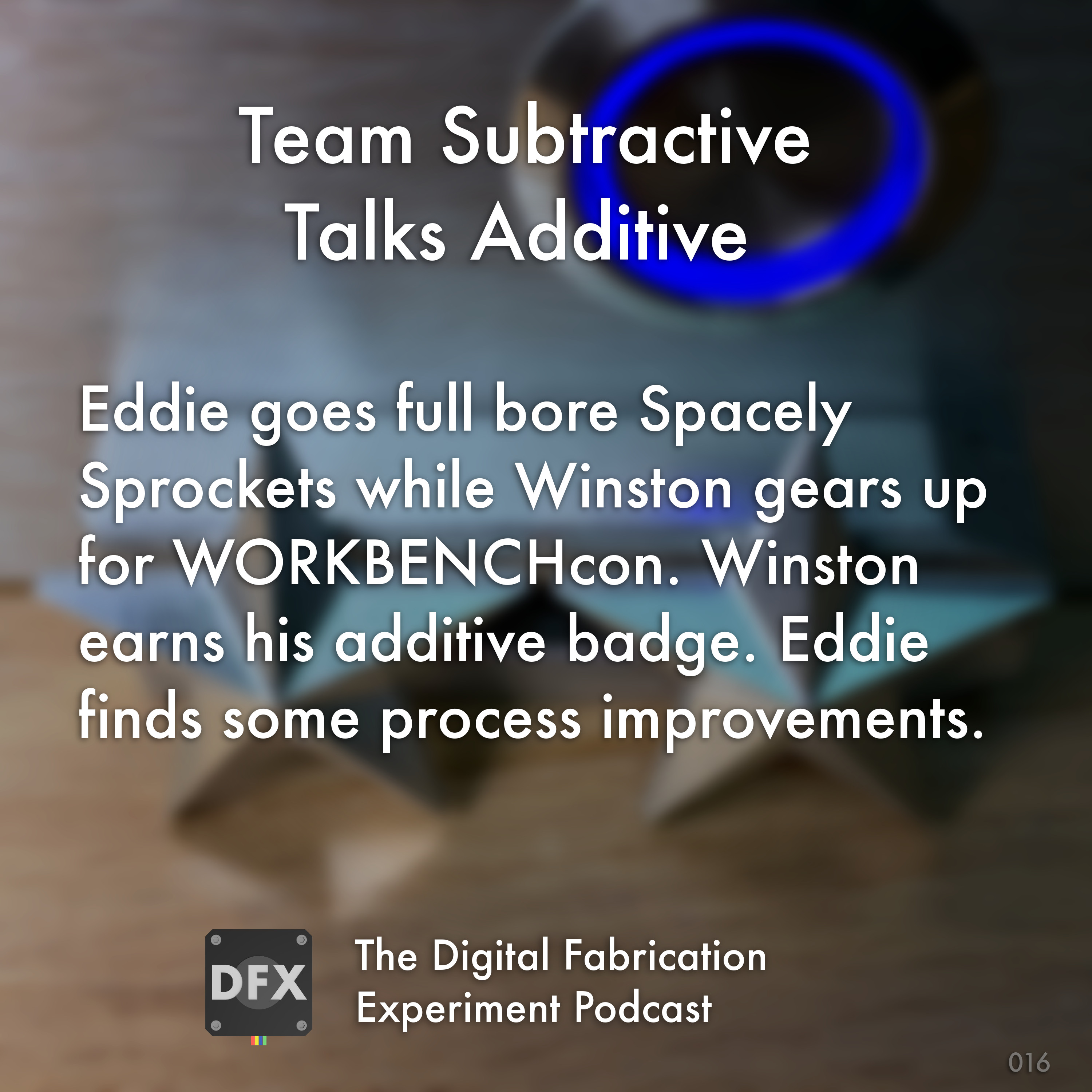 The Digital Fabrication Experiment Podcast