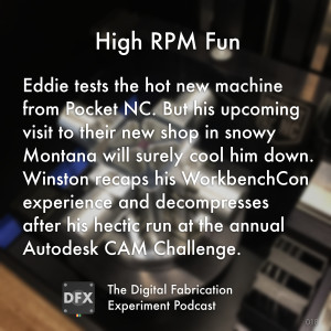 Ep. 018 - High RPM Fun