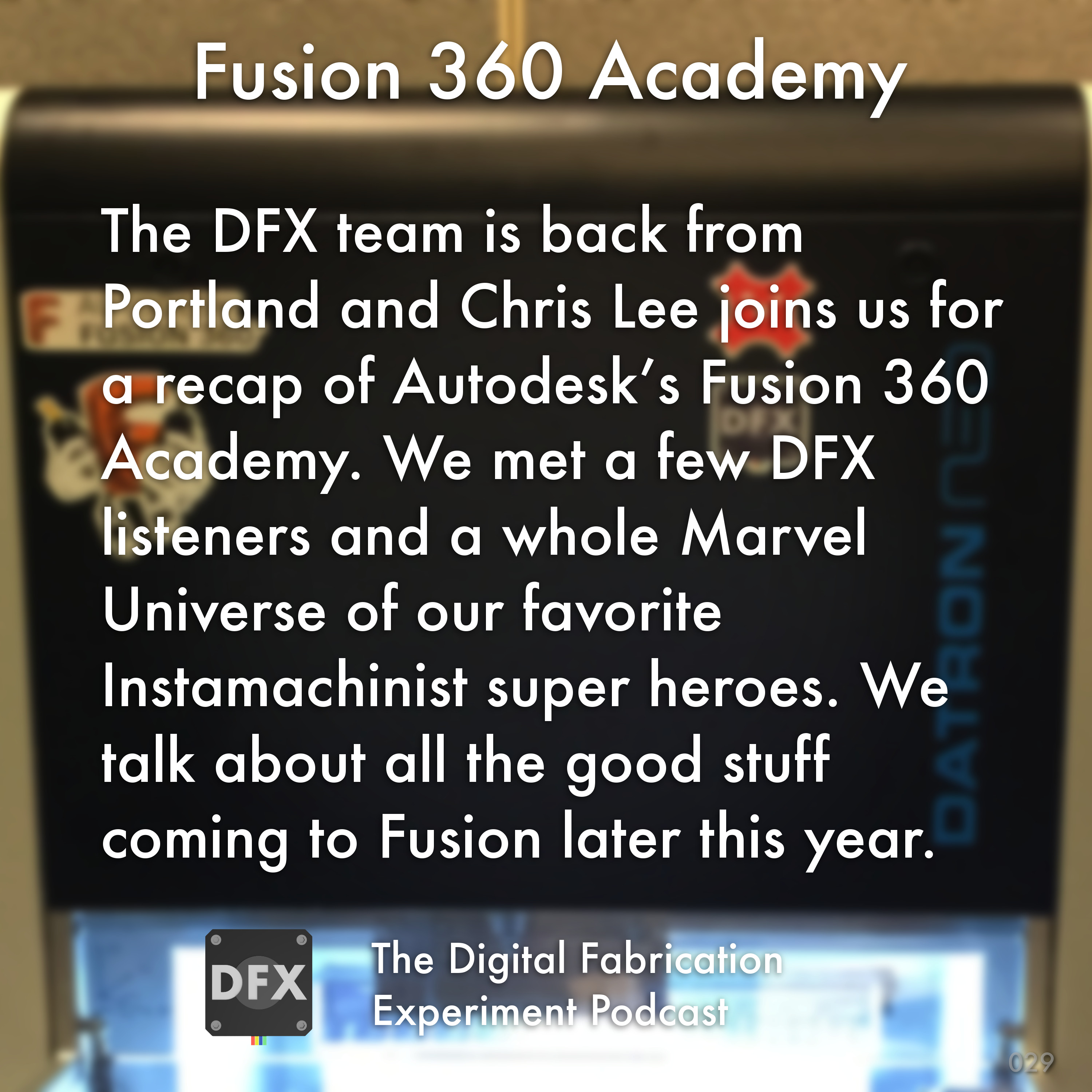 The Digital Fabrication Experiment Podcast