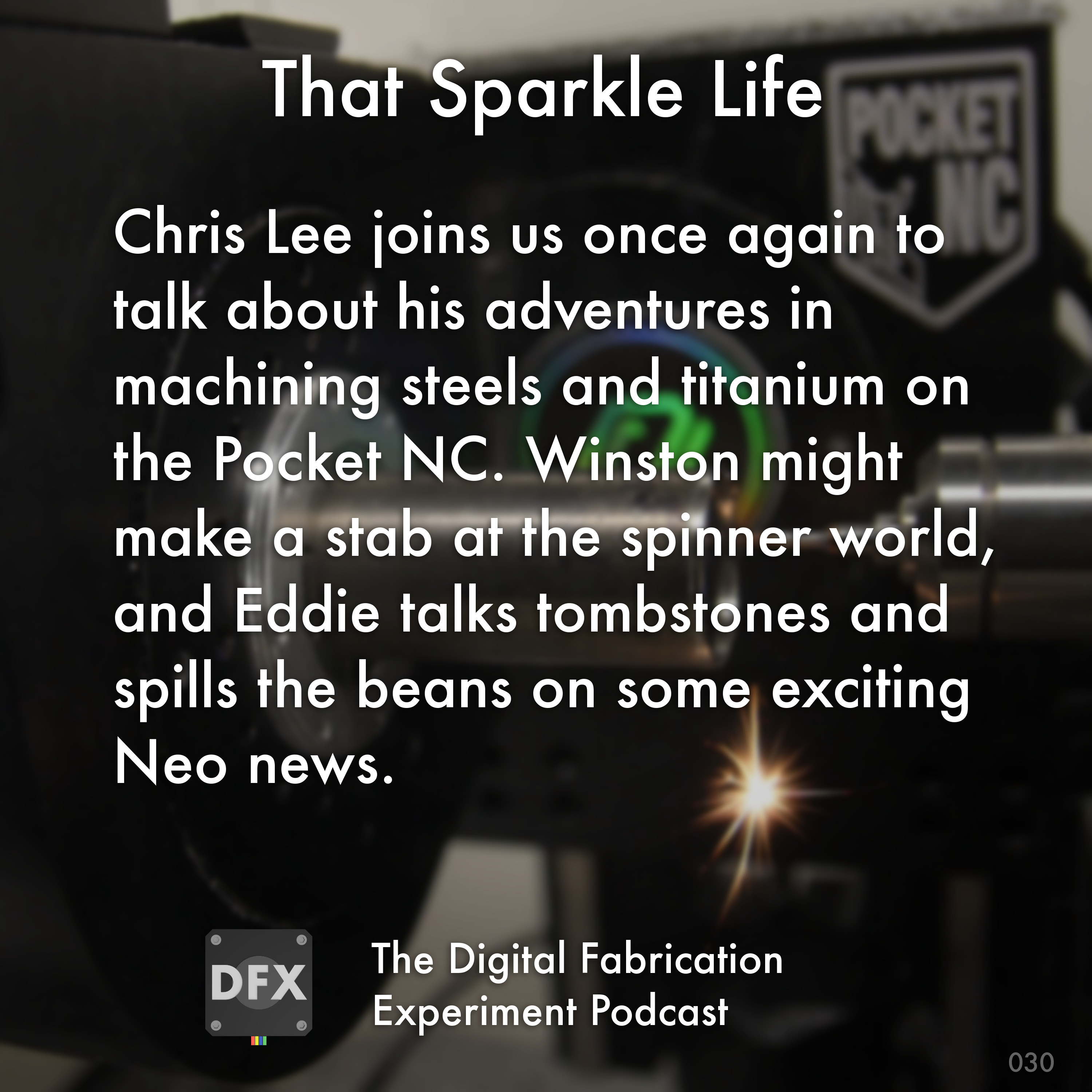 The Digital Fabrication Experiment Podcast