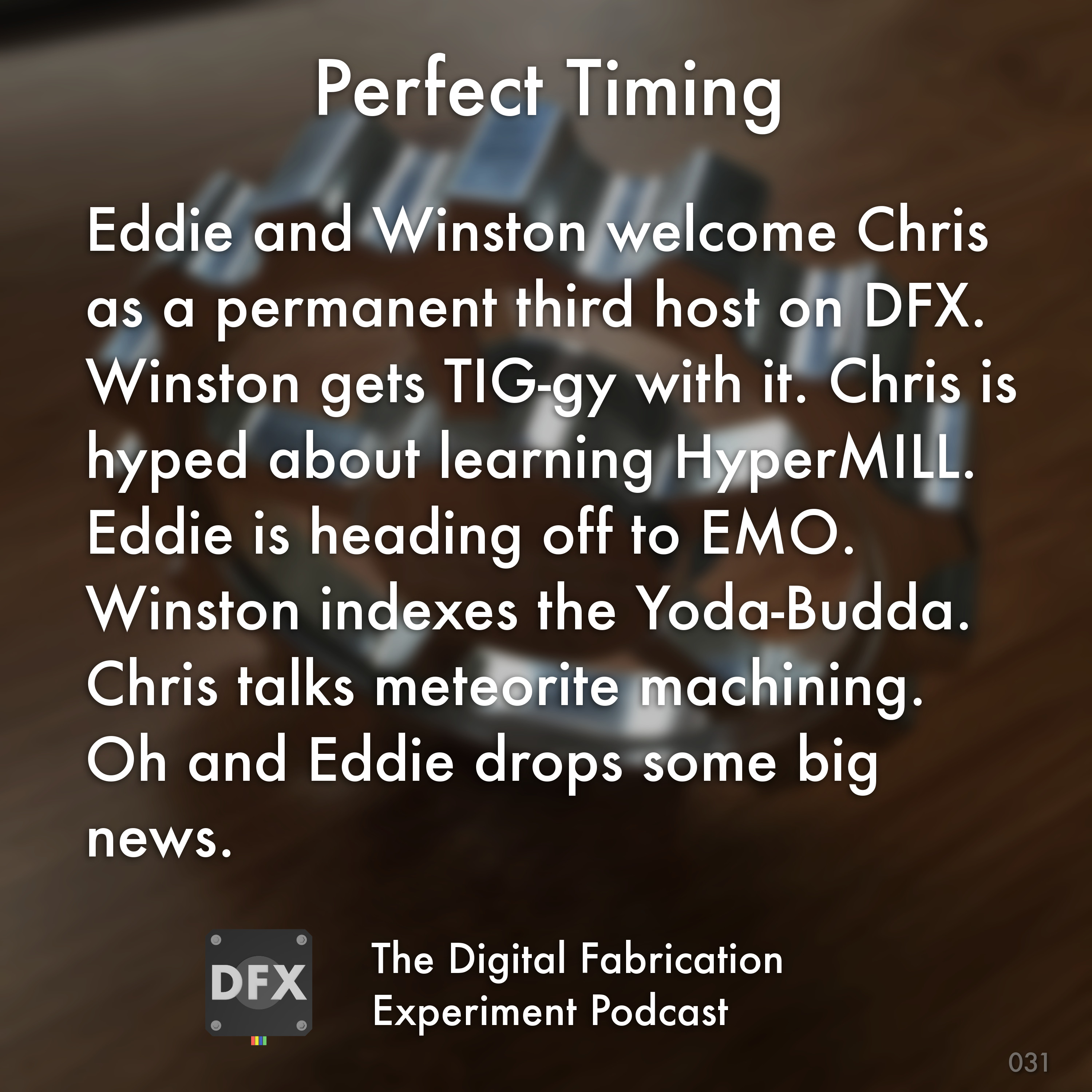 The Digital Fabrication Experiment Podcast