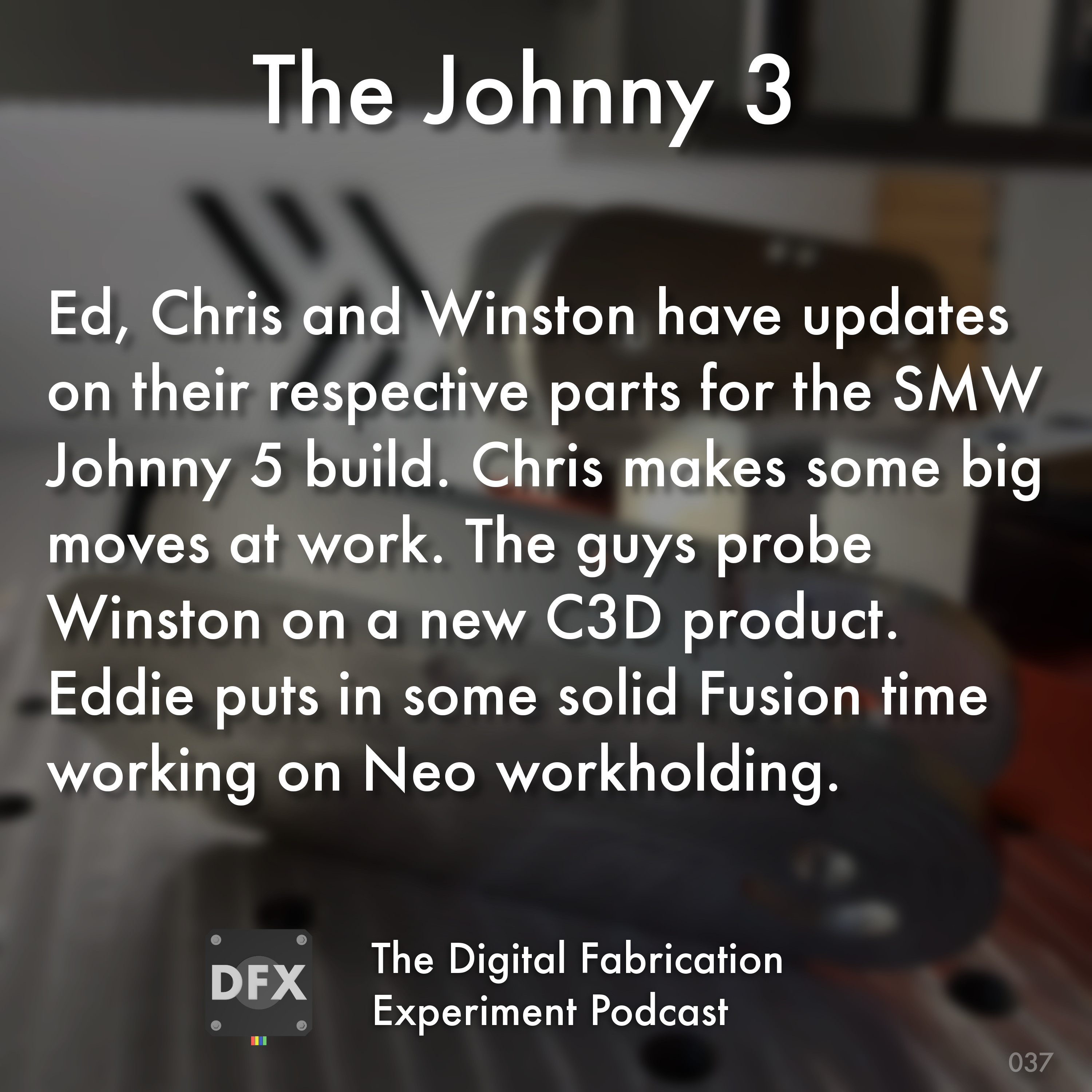 The Digital Fabrication Experiment Podcast